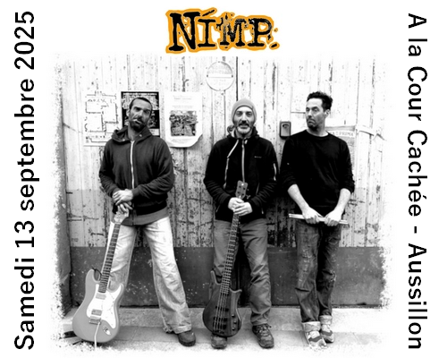 NIMP en concert à la Cour Cachée Samedi 13 Septembre 2025